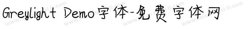 Greylight Demo字体字体转换